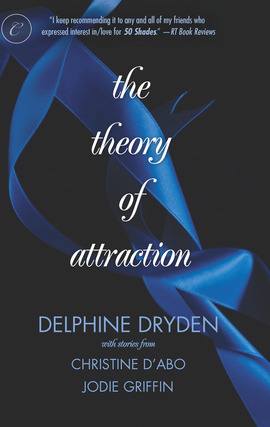 Title details for The Theory of Attraction: A Shot in the Dark\Forbidden Fantasies by Delphine Dryden - Wait list
